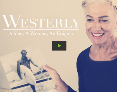 WESTERLY: A MAN, A WOMAN, AN ENIGMA