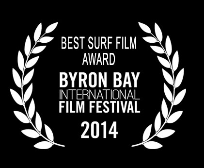 Best Surf Film Award at the Byron Bay International Film Festival