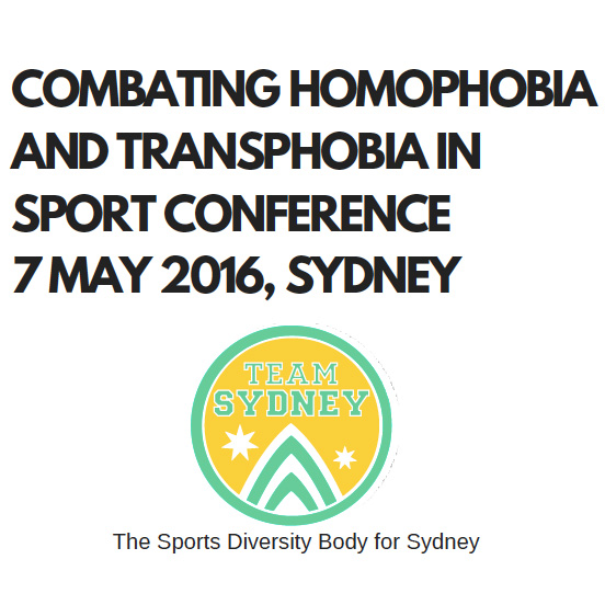 Change The Game – Combating Homophobia and Transphobia in Sport in Sydney – 7th May 2016